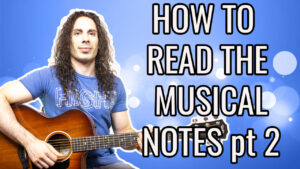 HOW TO READ MUSICAL NOTES (Part 2)